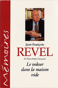 Couverture : Jean-François Revel, Mémoires — Le voleur dans la maison vide